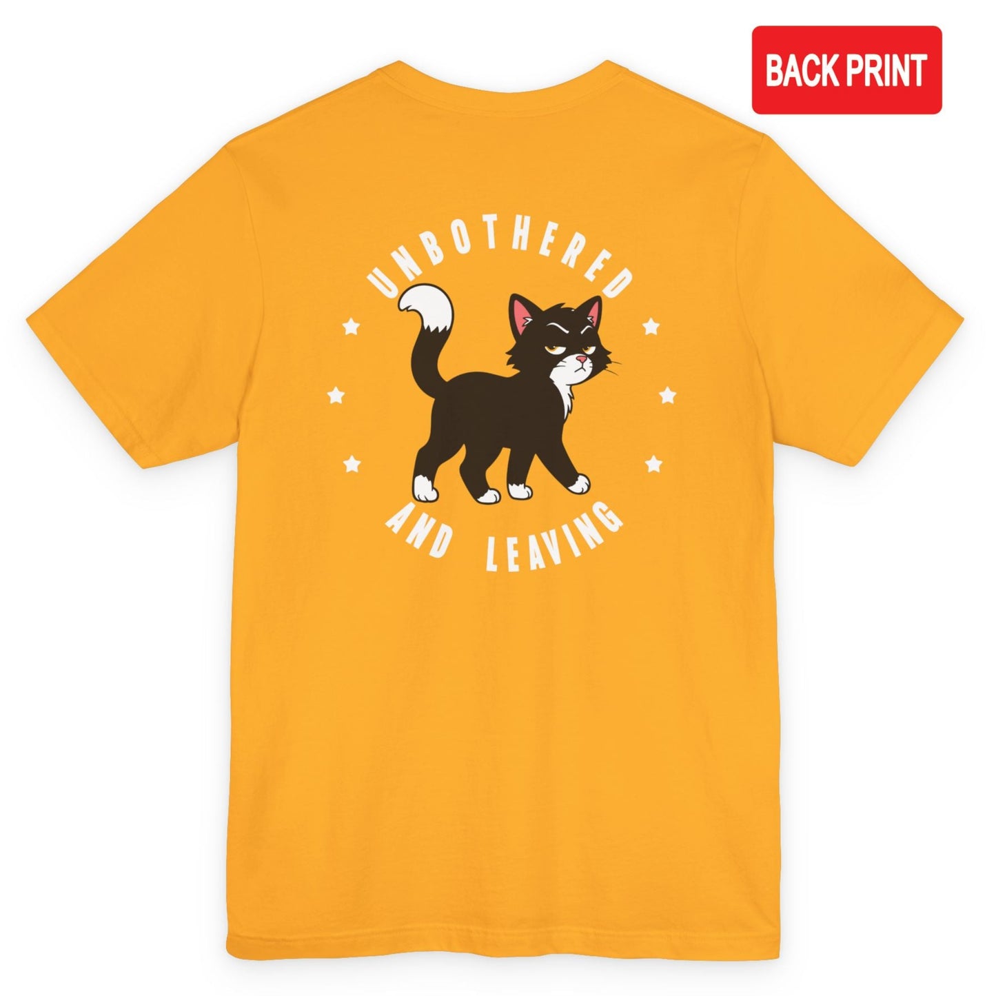 Unbothered Walking Cat T-Shirt – Back Print