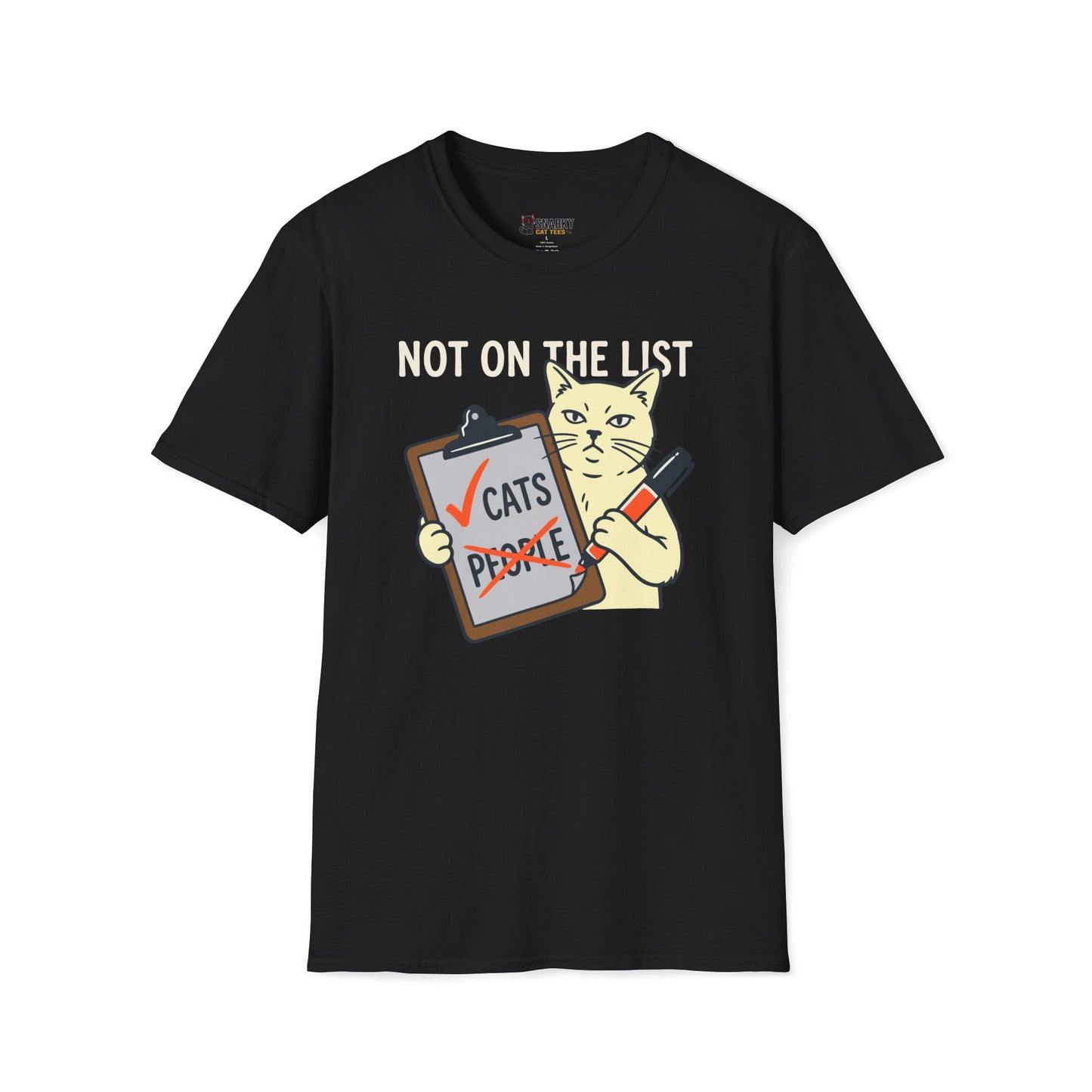 Not On The List T-Shirt