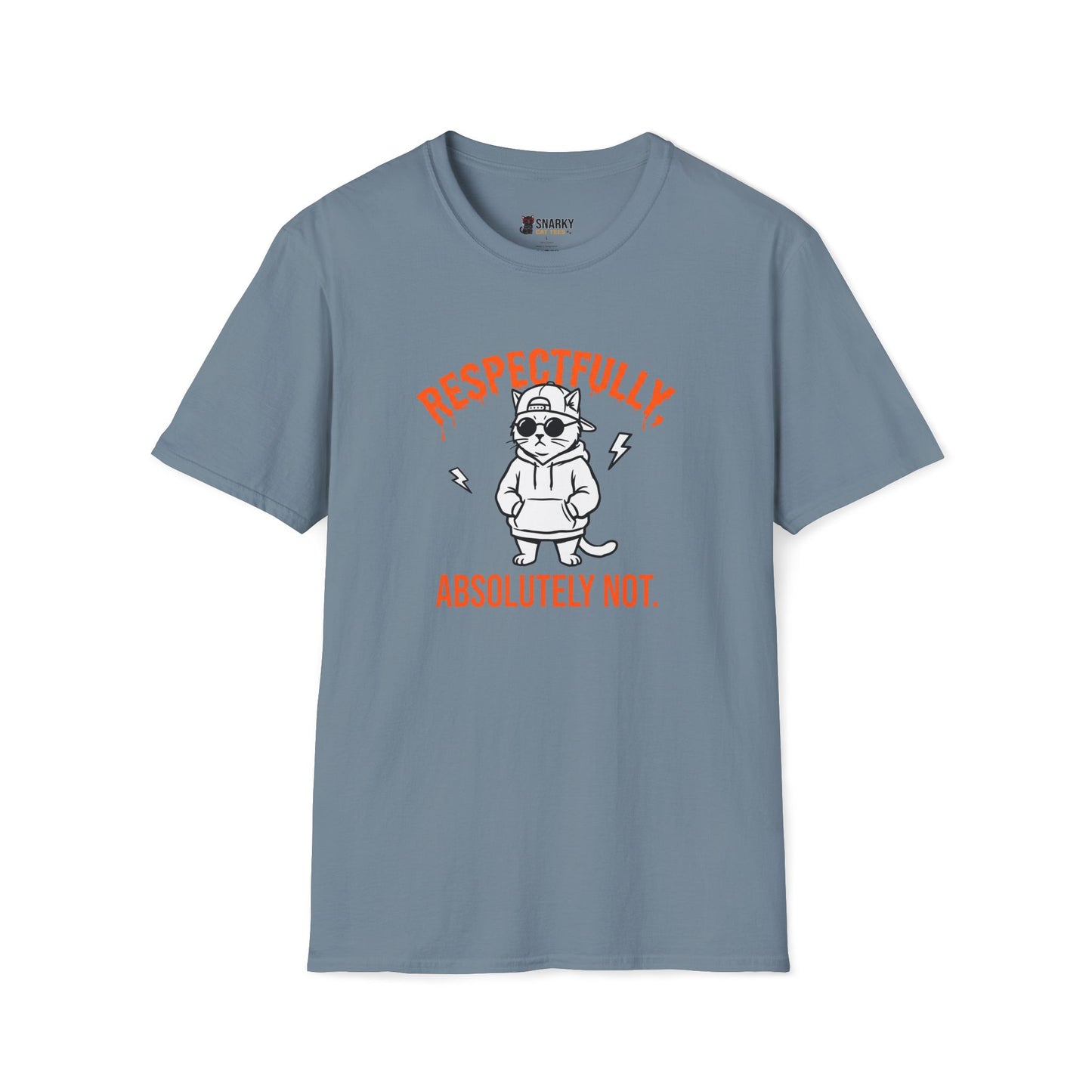 Absolutely Not T-Shirt