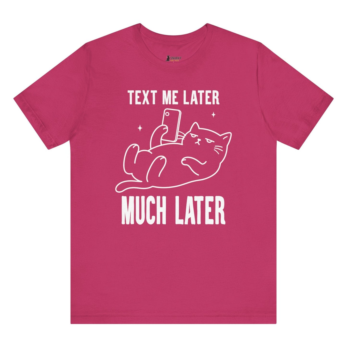 Text Me Later Phone Cat T-Shirt