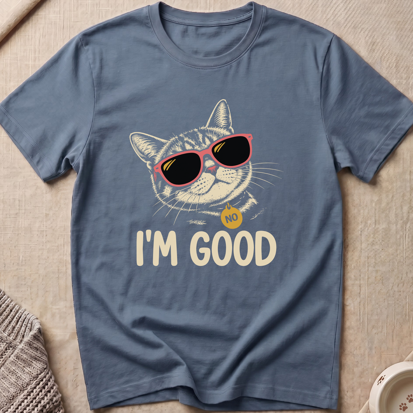 I’m Good Snarky Cat T-Shirt