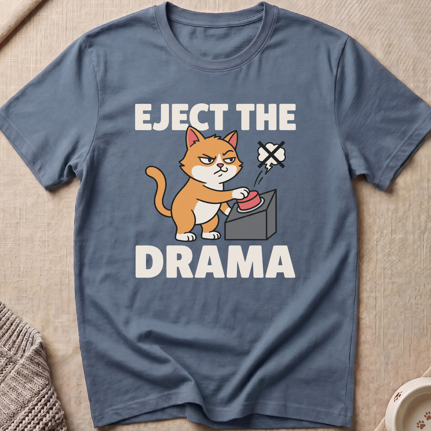 Eject The Drama Cat T-Shirt