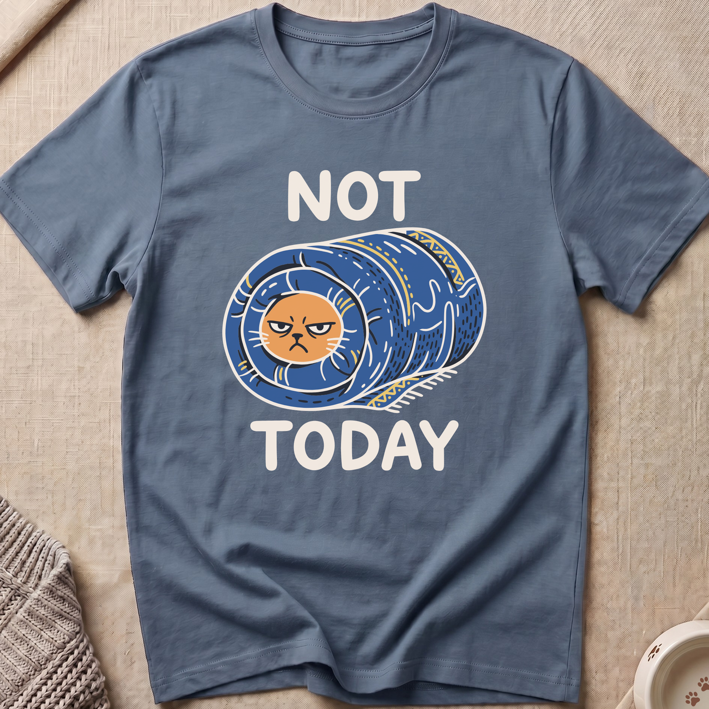 Not Today Cat T-Shirt