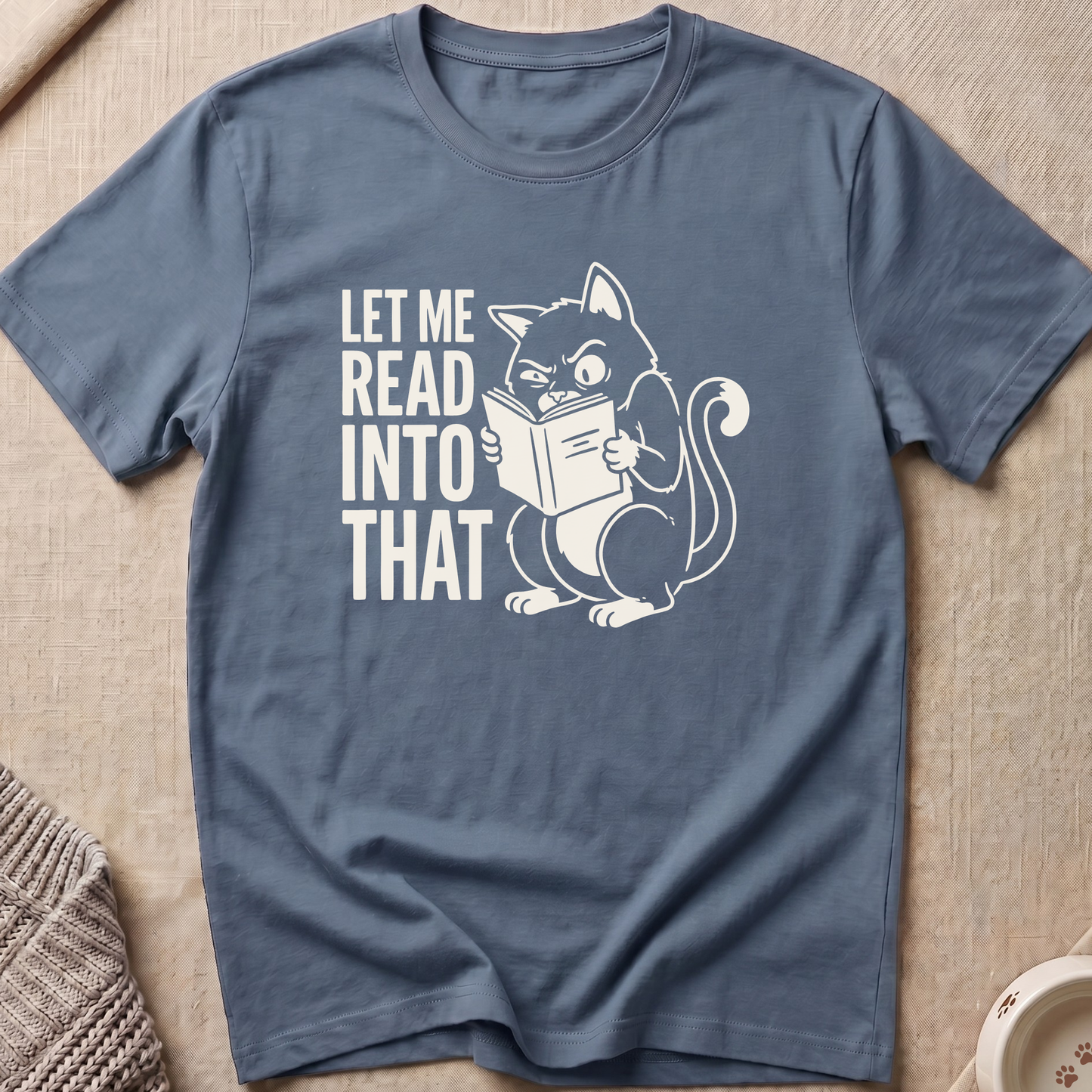 Let Me Read T-Shirt