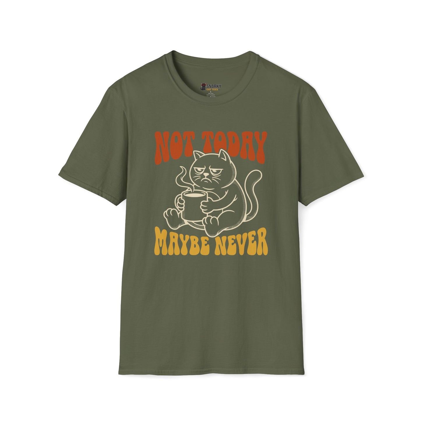 Maybe Never T-Shirt