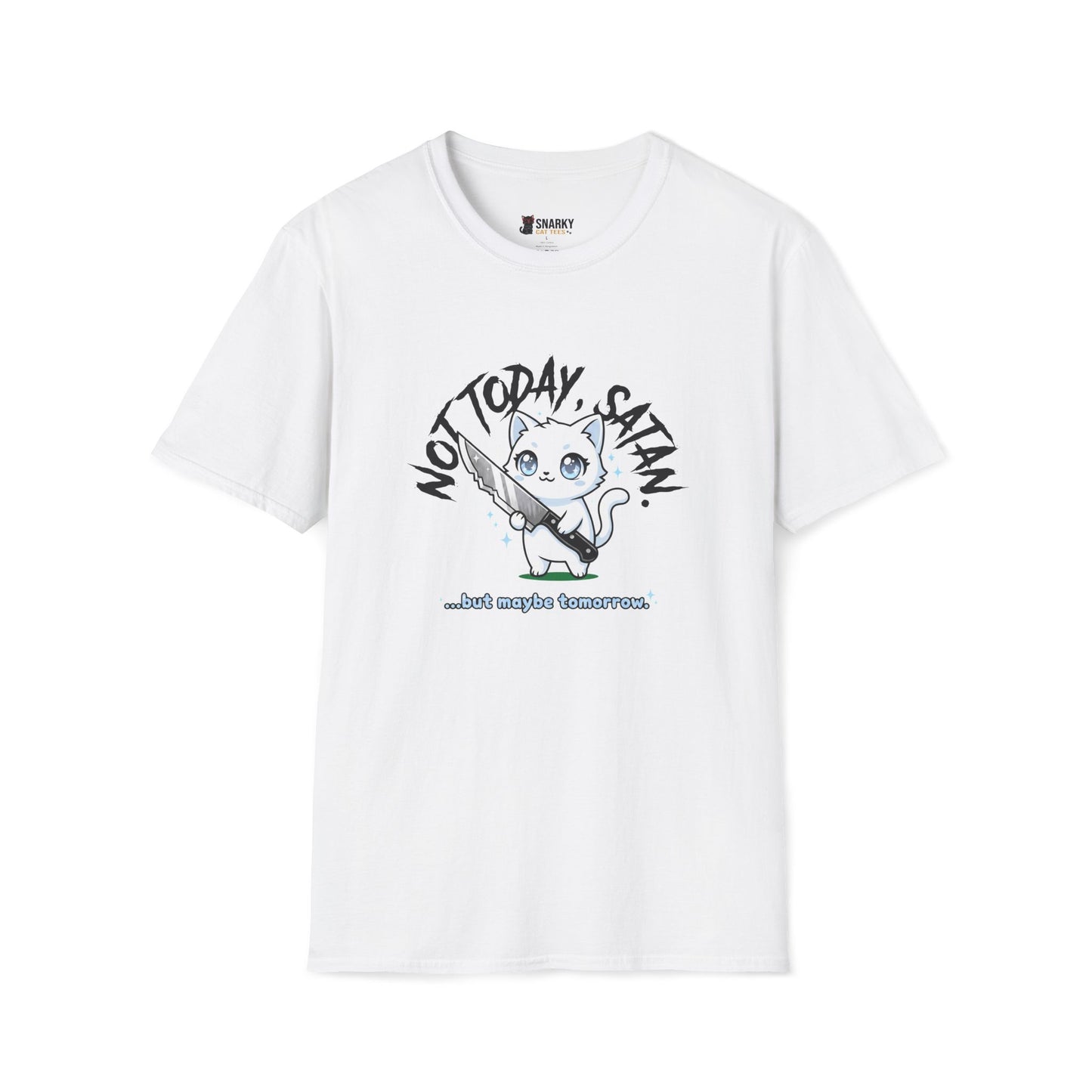 Maybe Tomorrow T-Shirt