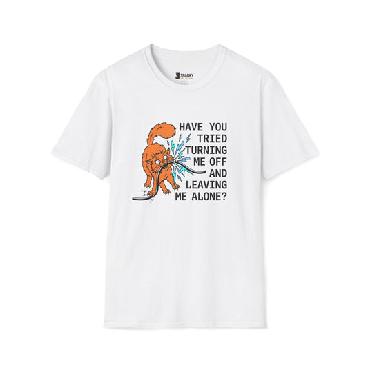 Turning Me Off T-Shirt
