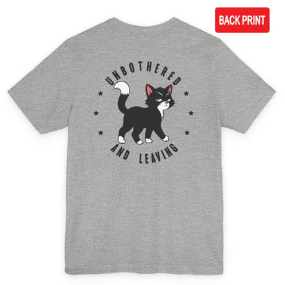 Unbothered Walking Cat T-Shirt – Back Print