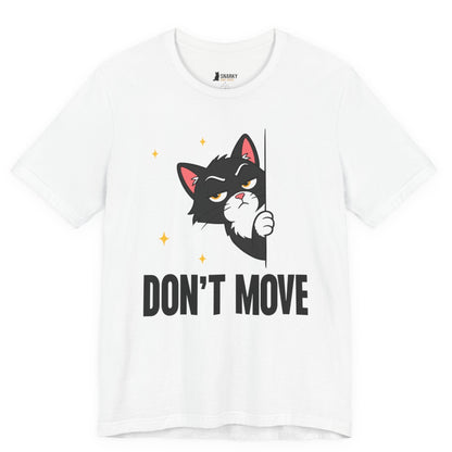 Don’t Move Peeking Cat T-Shirt