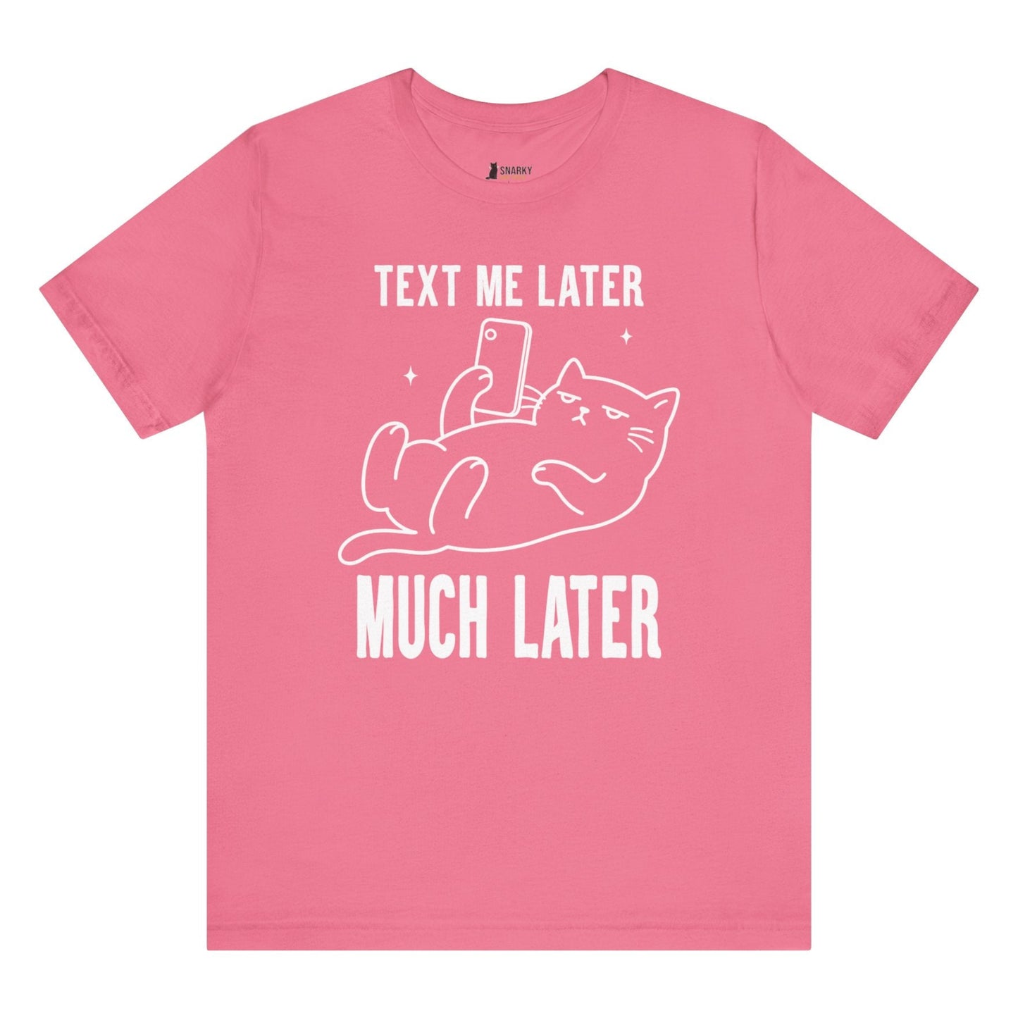 Text Me Later Phone Cat T-Shirt