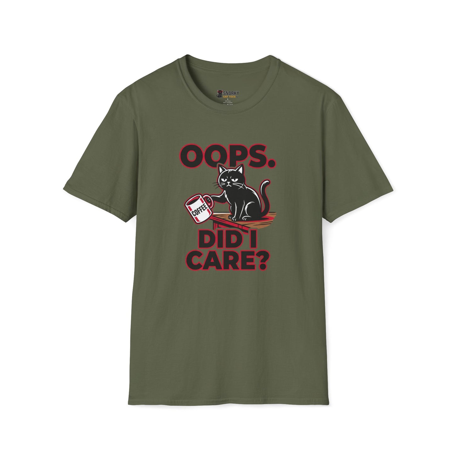 Oops Did I Care T-Shirt