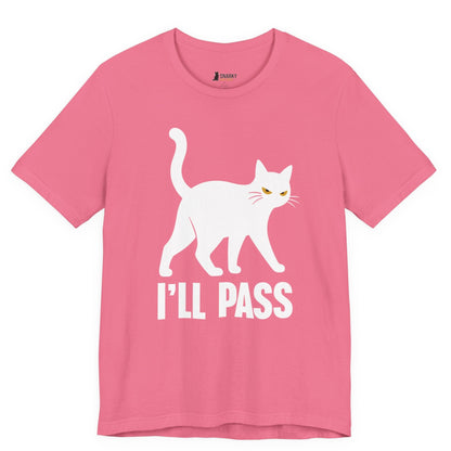 I’ll Pass Walking Cat T-Shirt
