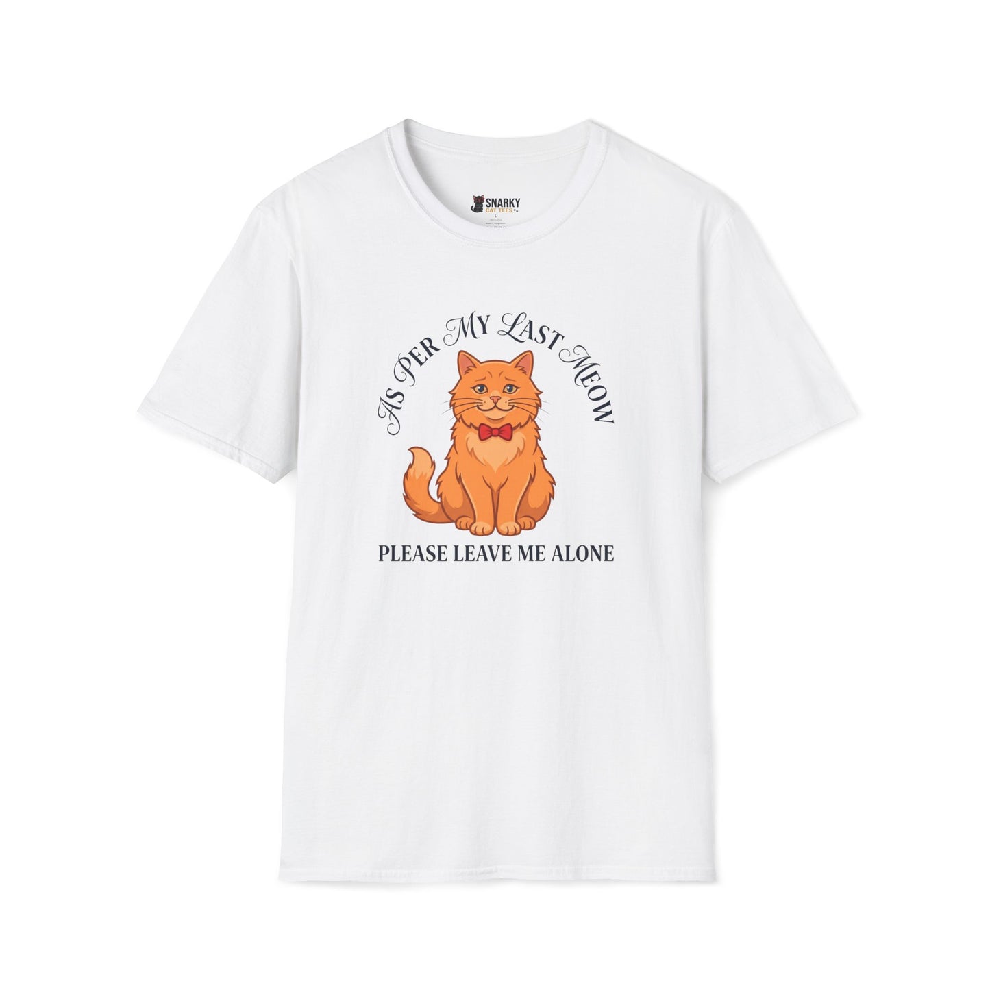 Leave Me Alone T-Shirt