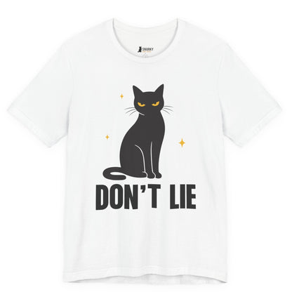 Don’t Lie Judgy Cat T-Shirt