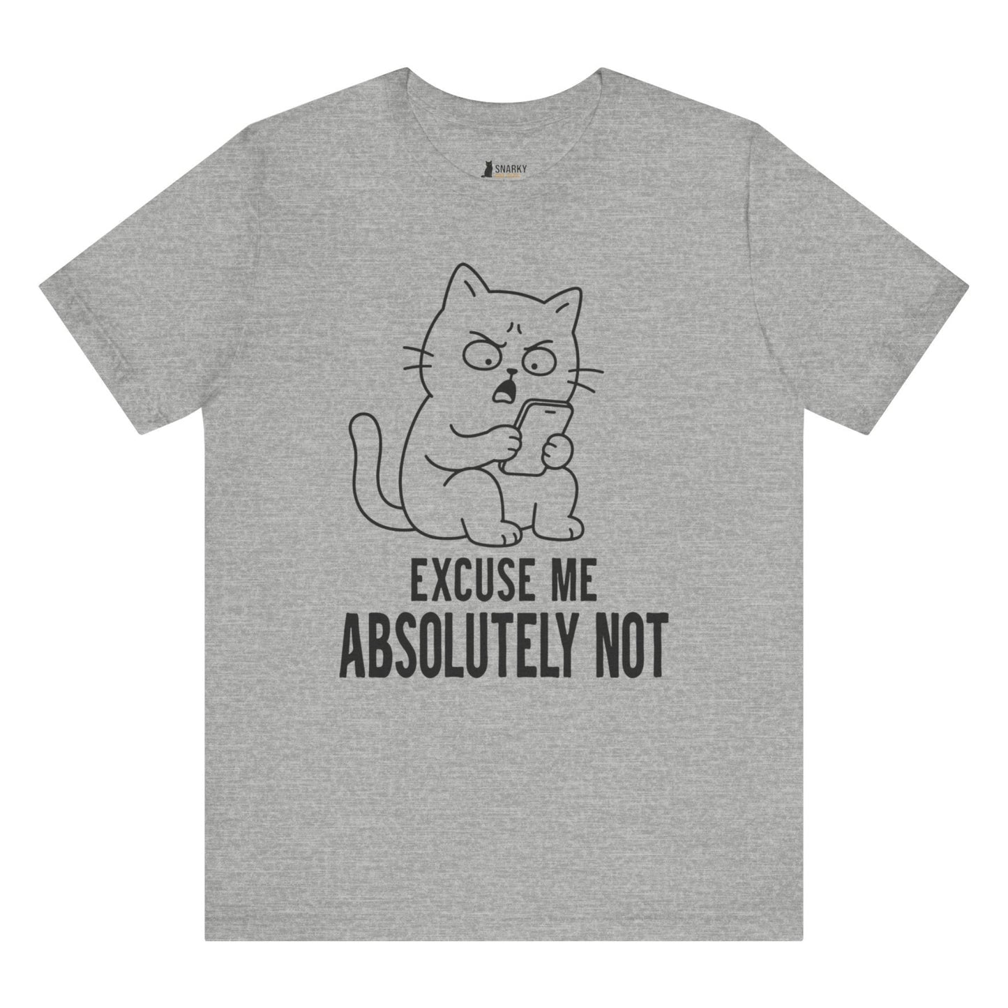 Absolutely Not Phone Cat T-Shirt