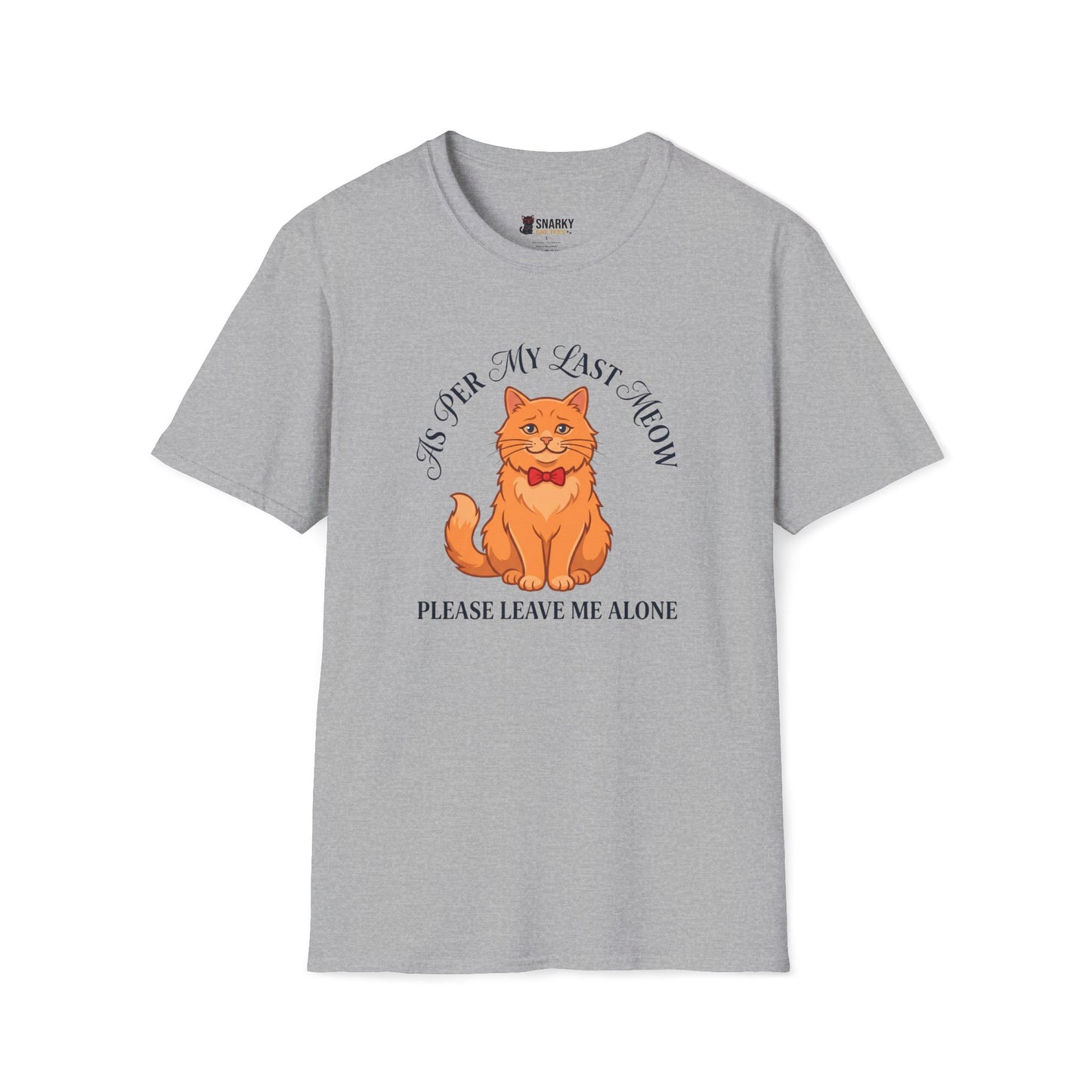 Leave Me Alone T-Shirt