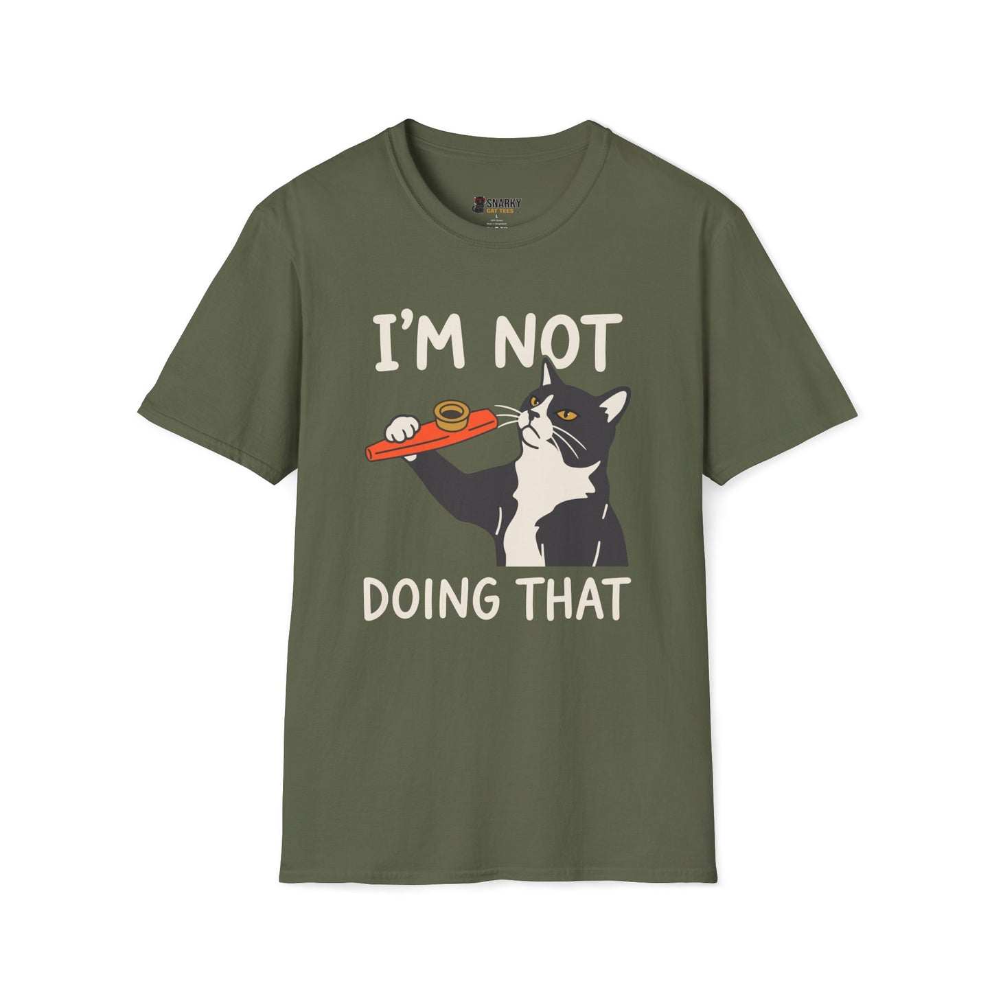 I'm Not Doing That T-Shirt