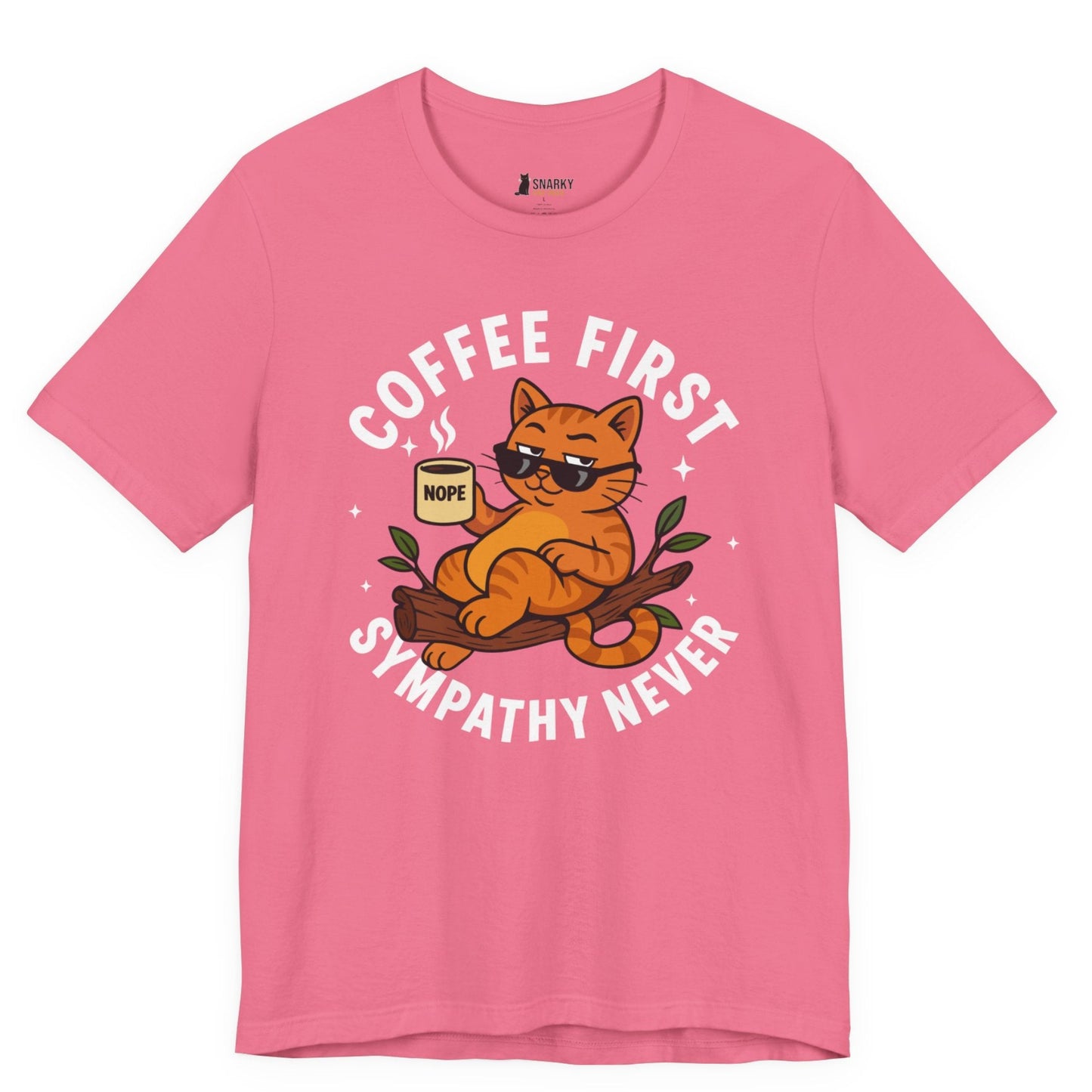 Coffee First Sympathy Never Lounging Cat T-Shirt