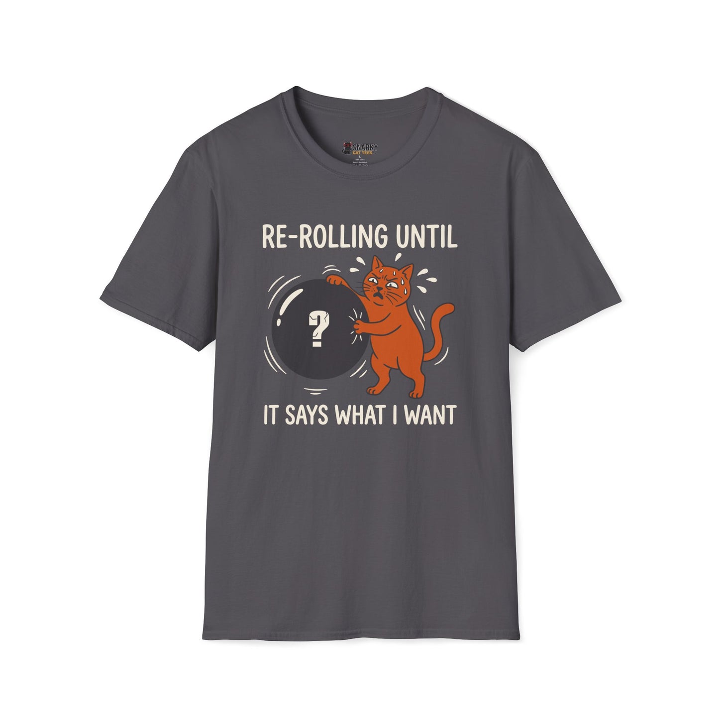 It Says What I Want T-Shirt