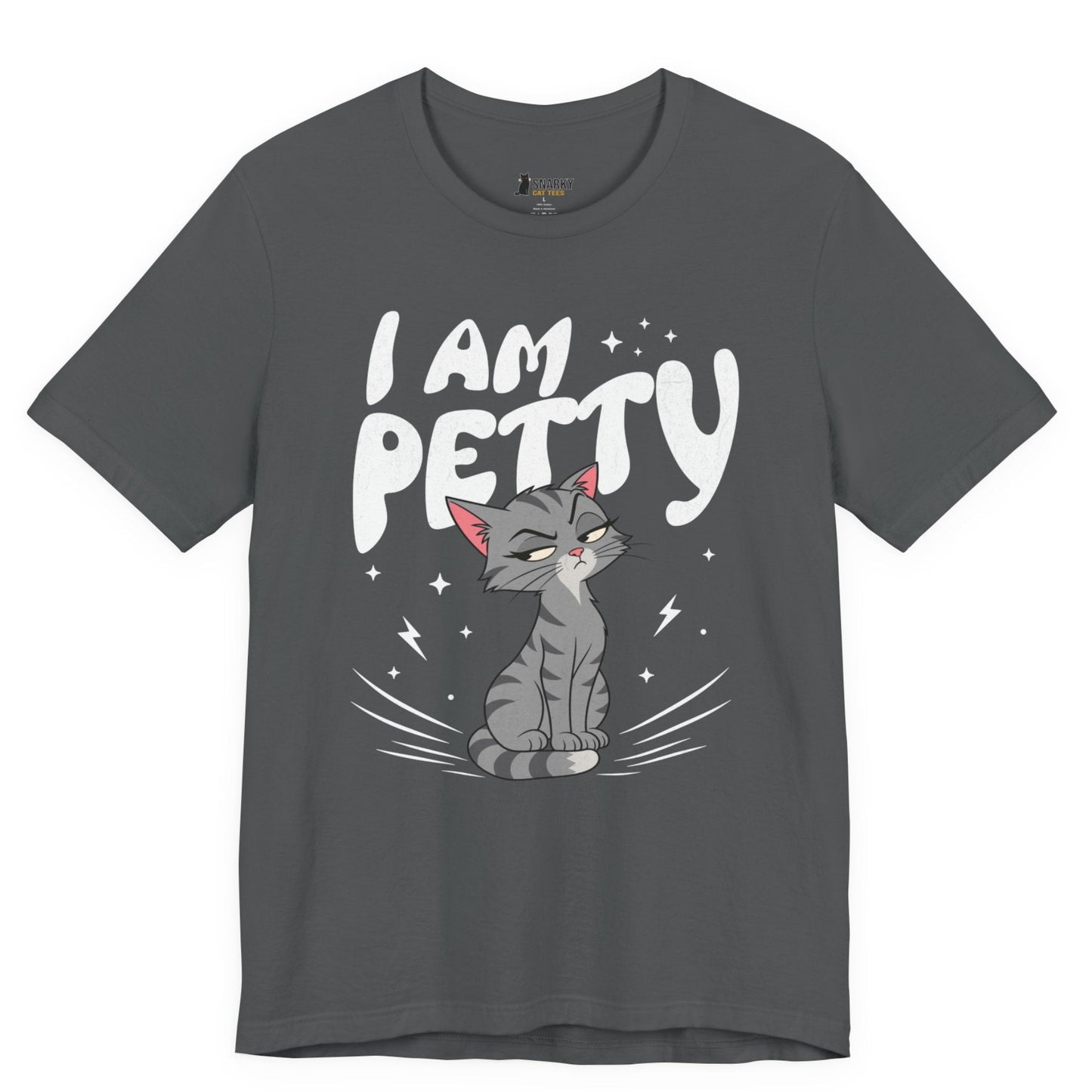 I Am Petty Gray Cat T-Shirt