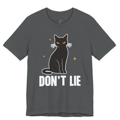Don’t Lie Judgy Cat T-Shirt