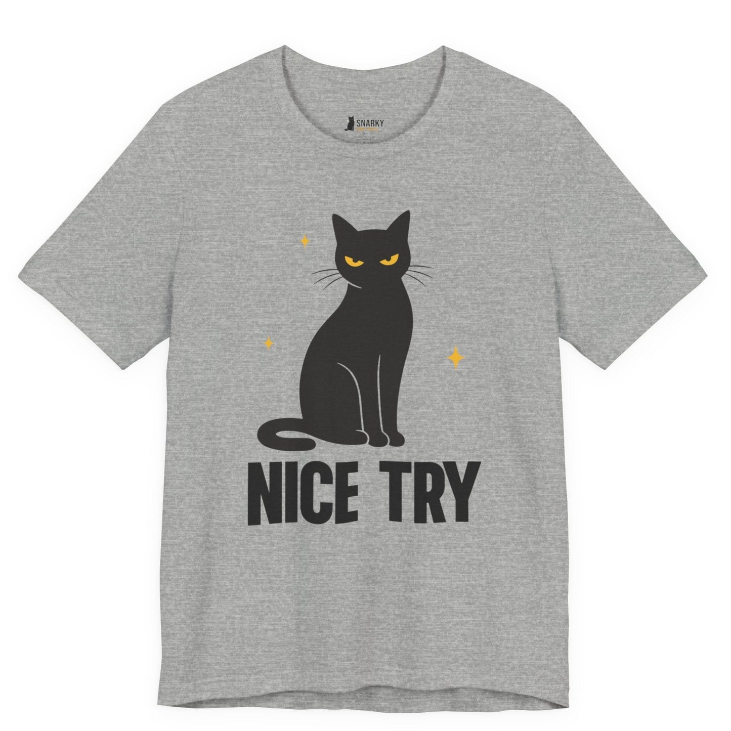 Nice Try Judgy Cat T-Shirt