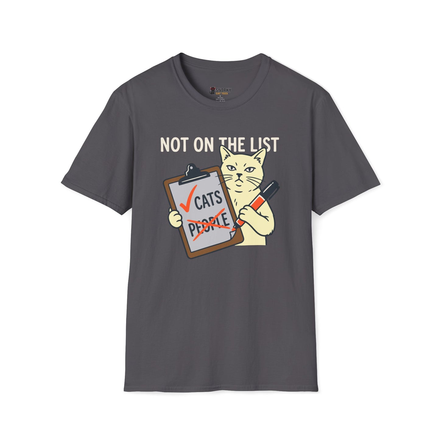 Not On The List T-Shirt