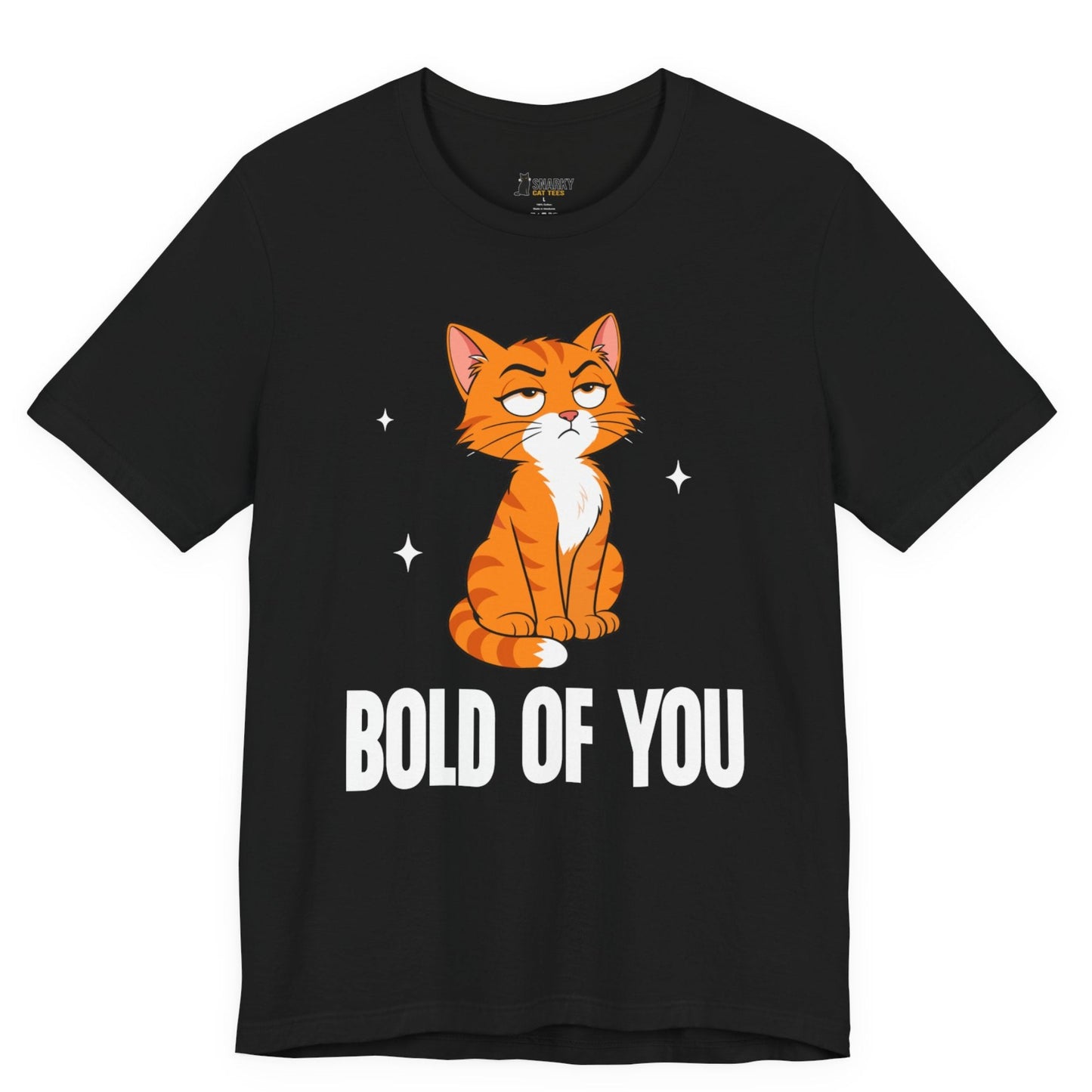 Snarky cat t-shirt with Bold of You slogan and seated orange cat graphic on black shirt