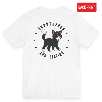 Unbothered Walking Cat T-Shirt – Back Print