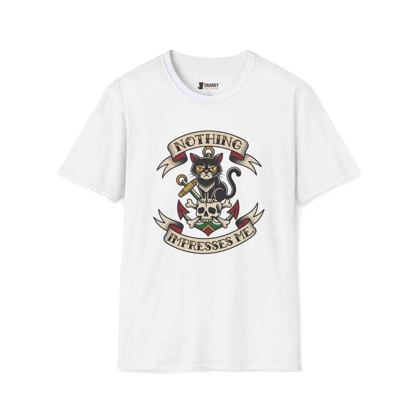 Nothing Impresses Me T-Shirt