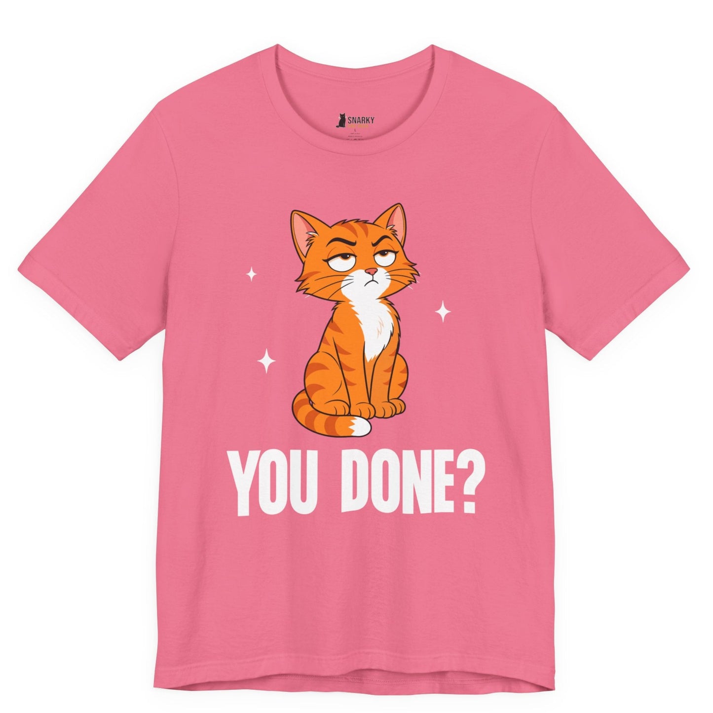 You Done Judgy Cat T-Shirt