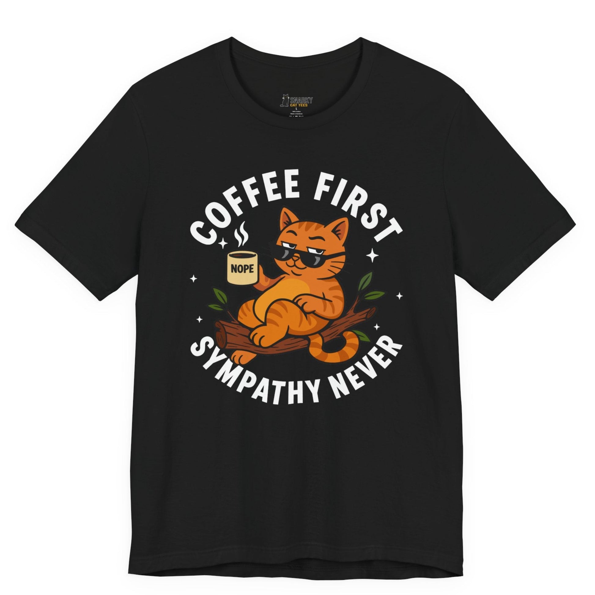 Funny cat t-shirt with Coffee First Sympathy Never slogan and lounging cat graphic on black shirt