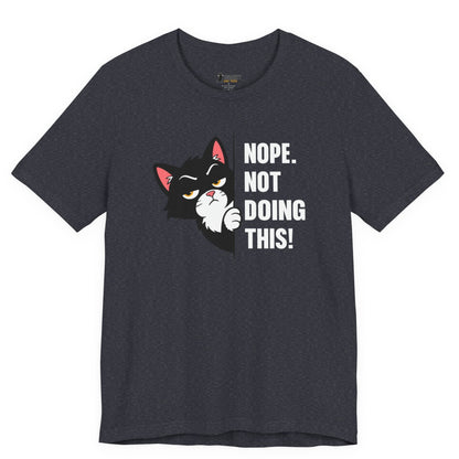 Not Doing This Peeking Cat T-Shirt