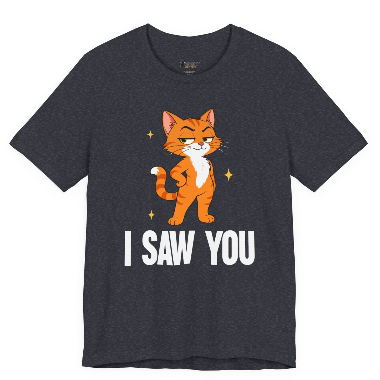 I Saw You Standing Cat T-Shirt
