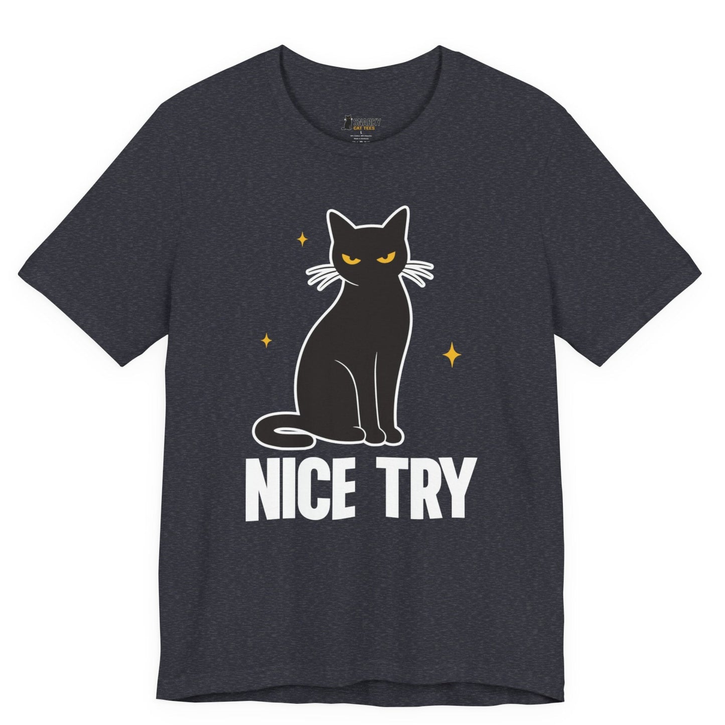 Nice Try Judgy Cat T-Shirt