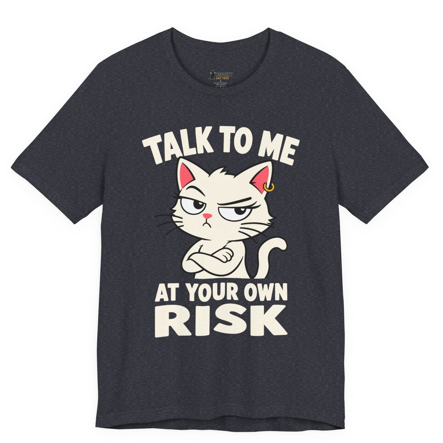 Talk to Me Risk Cat T-Shirt