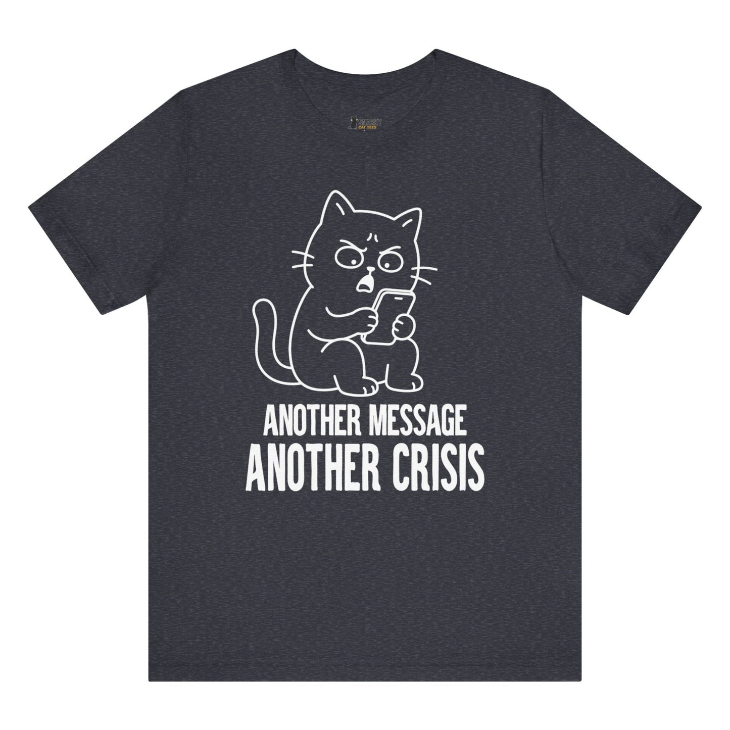 Another Crisis Phone Cat T-Shirt