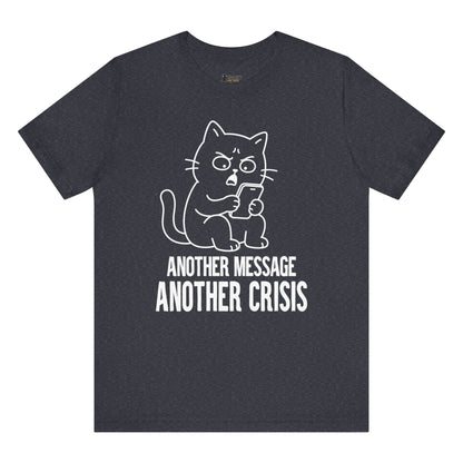 Another Crisis Phone Cat T-Shirt