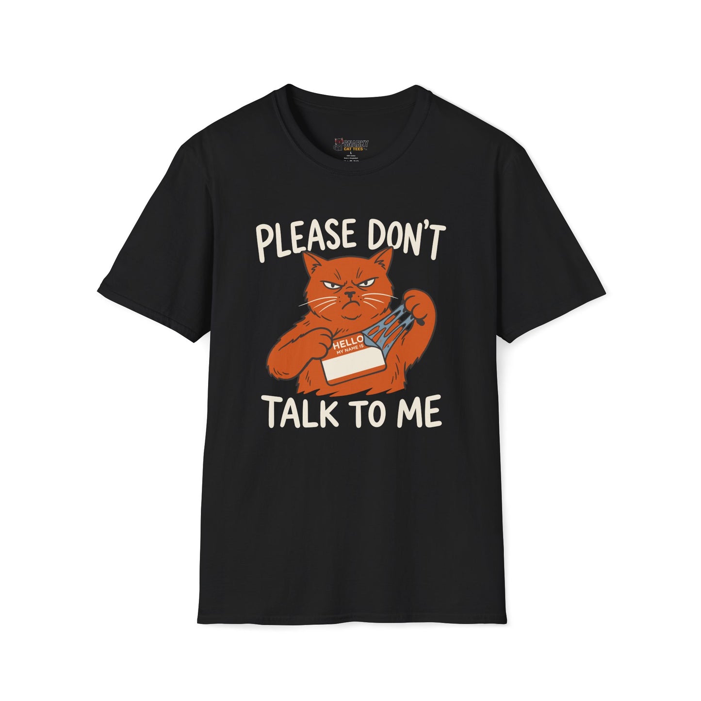 Please Don't Talk To Me T-Shirt