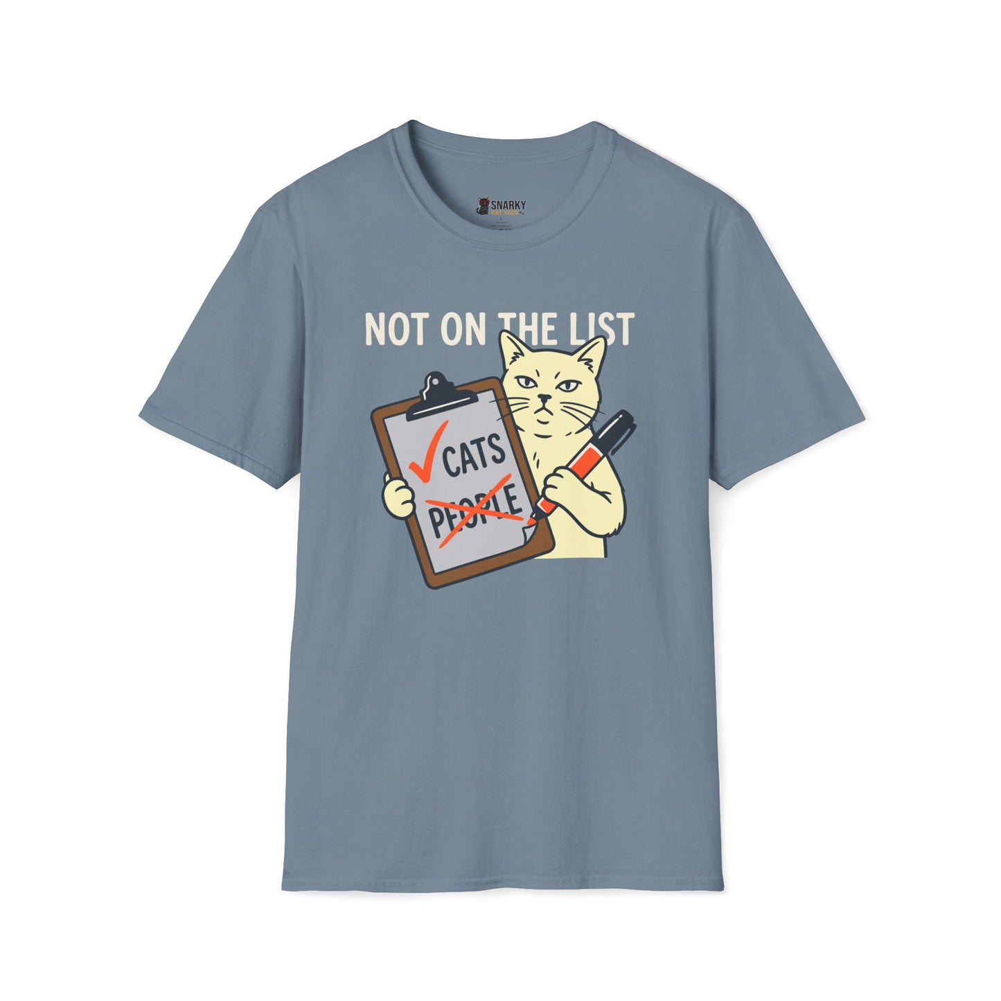 Not On The List T-Shirt