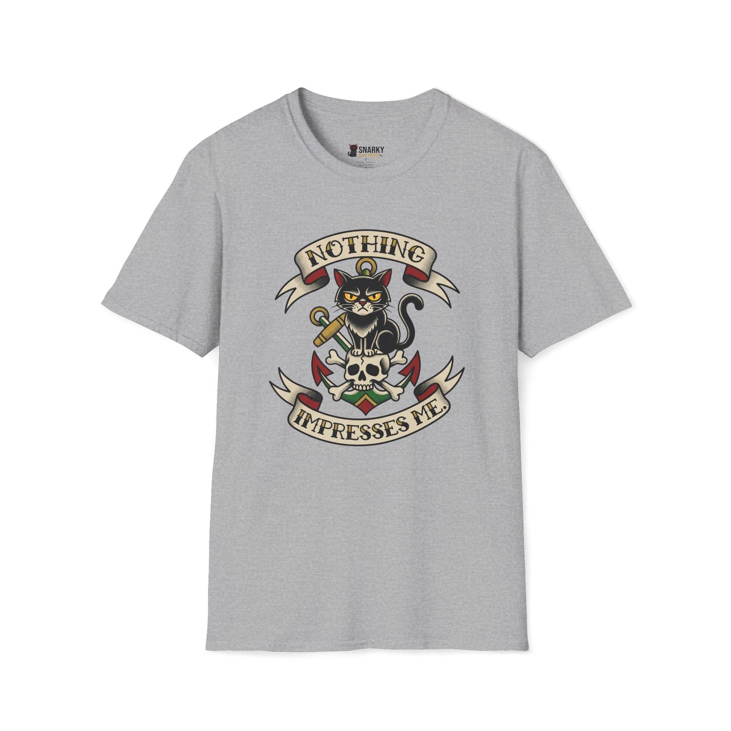 Nothing Impresses Me T-Shirt