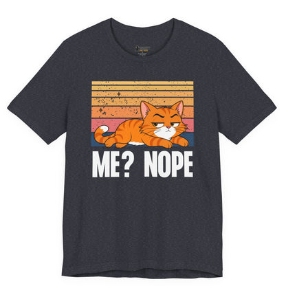 Me Nope Lazy Cat T-Shirt