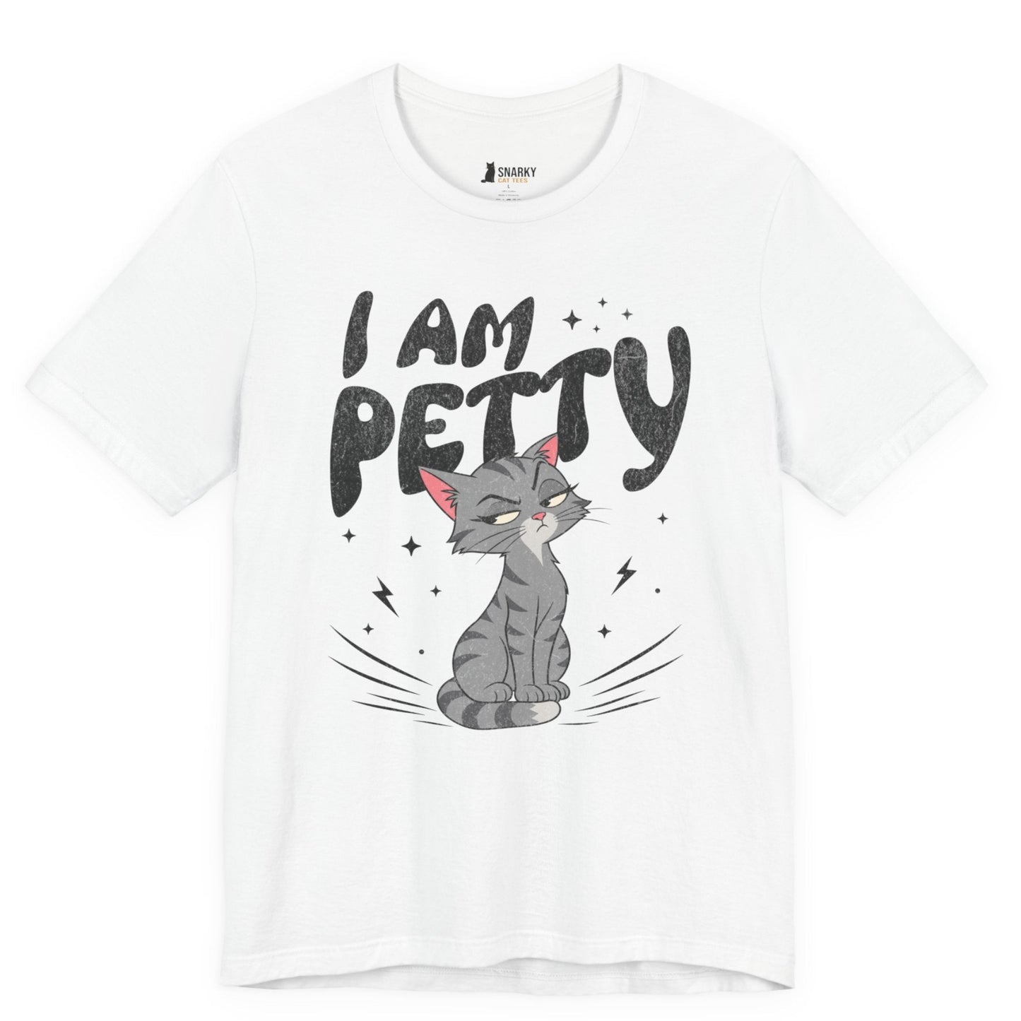 I Am Petty Gray Cat T-Shirt