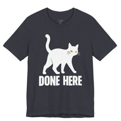 Done Here Walking Cat T-Shirt