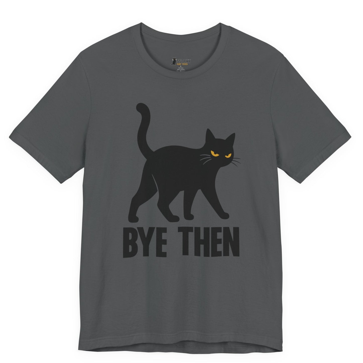 Bye Then Walking Cat T-Shirt