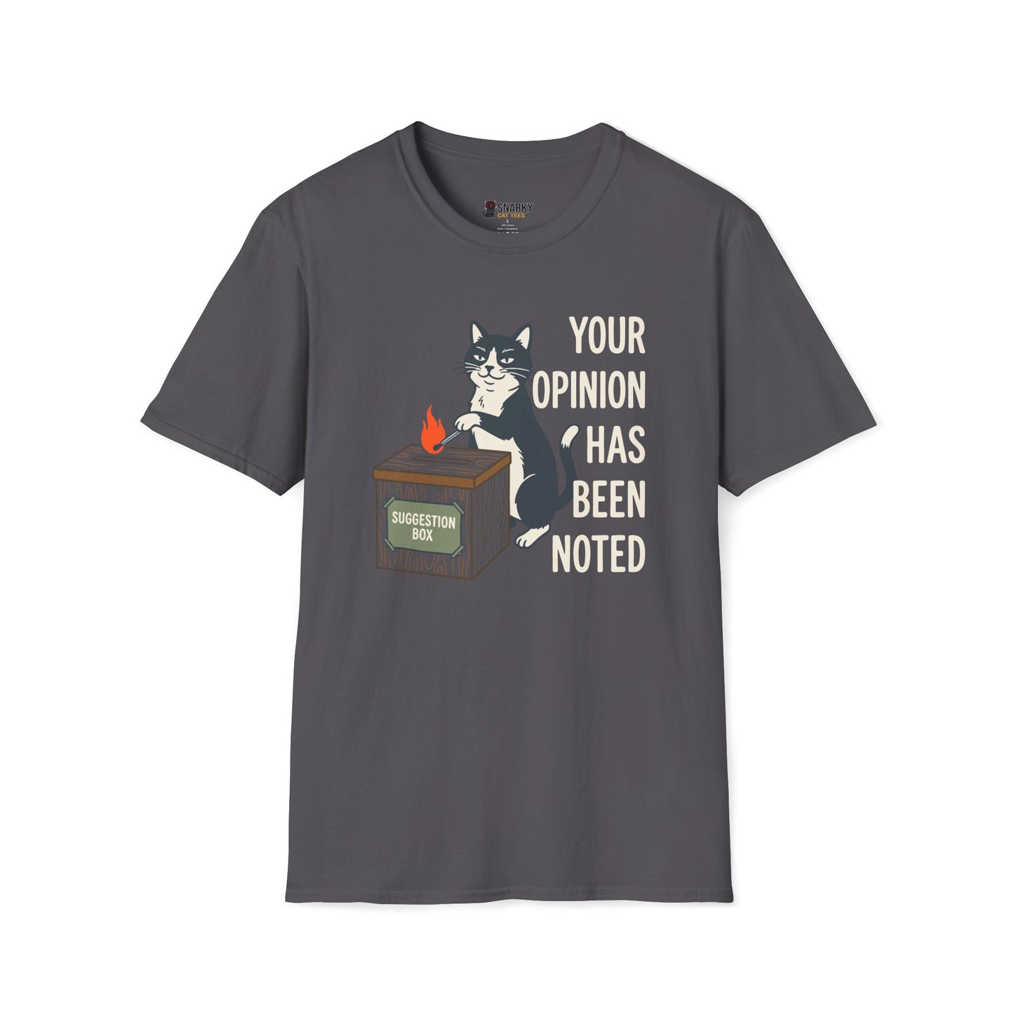 Opinion Noted T-Shirt