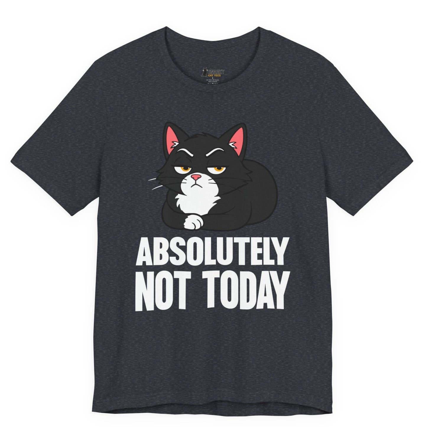 Absolutely Not Today Loaf Cat T-Shirt