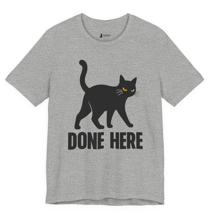 Done Here Walking Cat T-Shirt