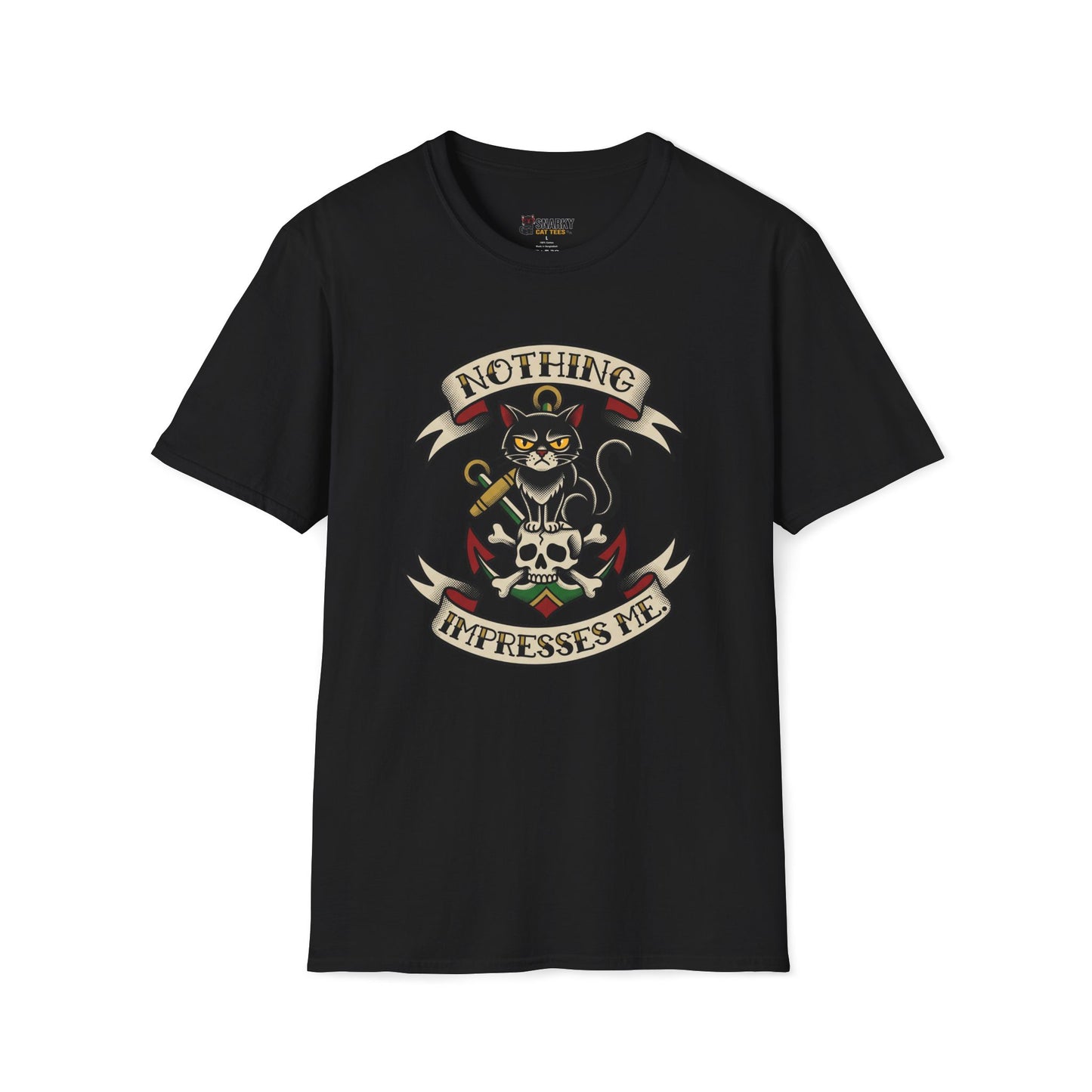 Nothing Impresses Me T-Shirt