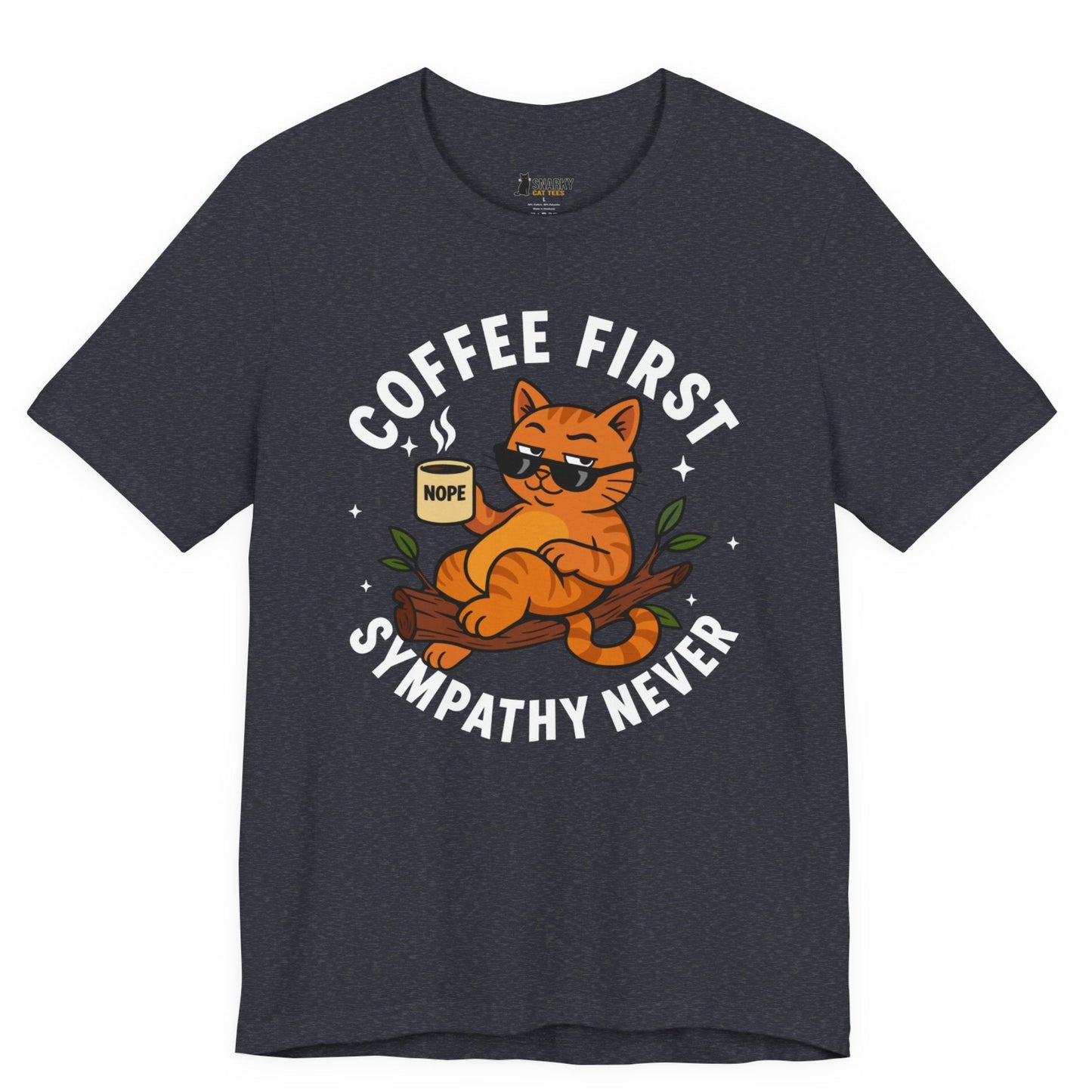 Coffee First Sympathy Never Lounging Cat T-Shirt